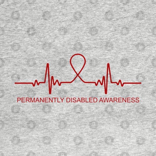 Permanently Disabled Awareness Heartbeat - In This Family We Fight Together by BoongMie